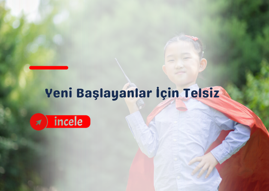  İlk Kez Telsiz Alacaklar