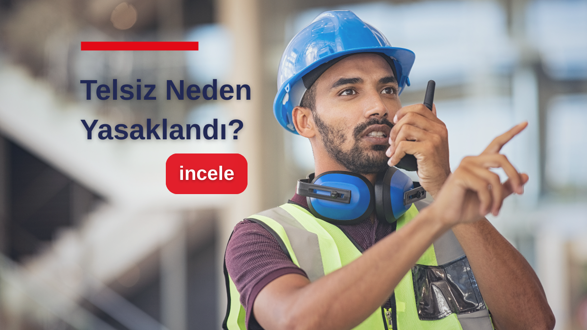 Telsiz Neden Yasaklandı? Gerçekler ve Yasal Durum