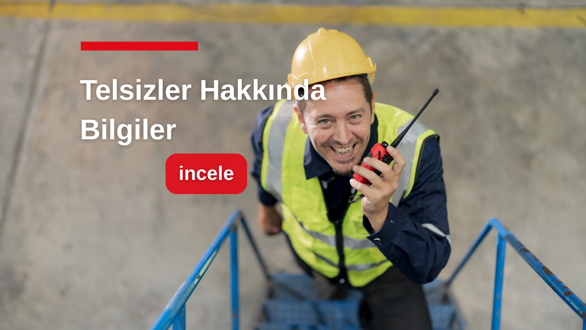 Telsizler Hakkında Bilgiler