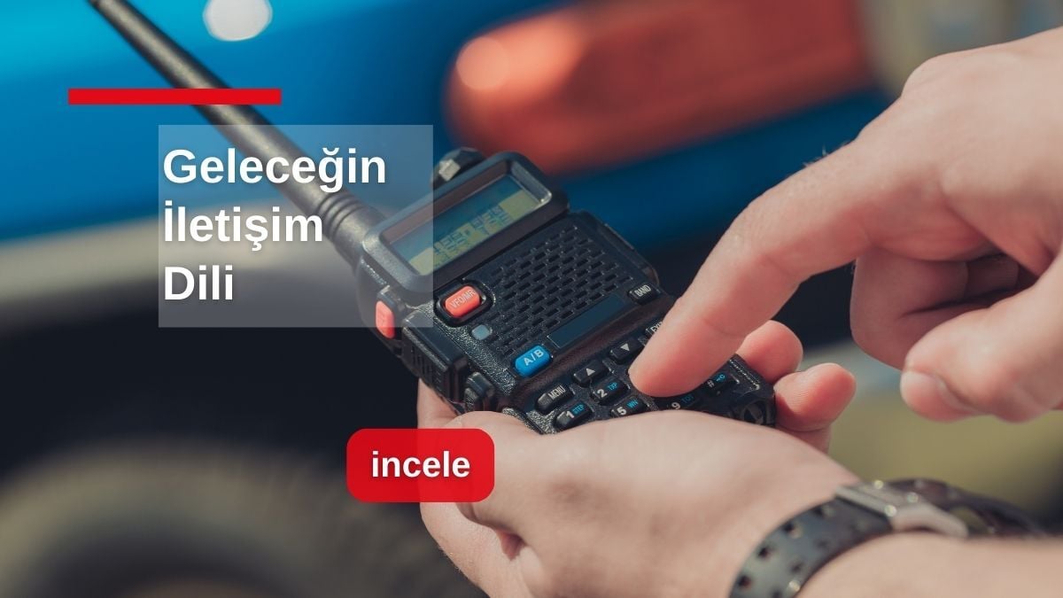 Geleceğin İletişim Dili: Dijital Telsizler Nasıl Çalışır ve Neden Tercih Ediliyor?