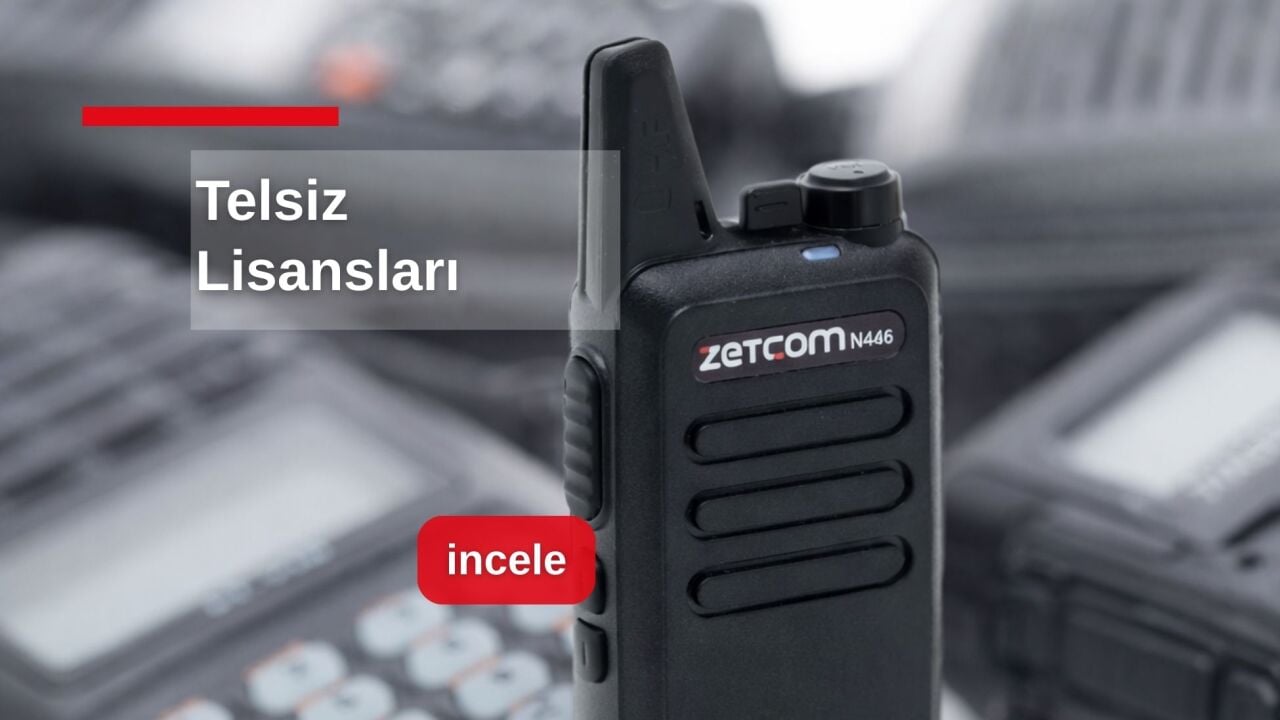 Telsiz Lisansları: Profesyonel Haberleşmede Güvenli ve Yasal Kullanımın Temel Taşı