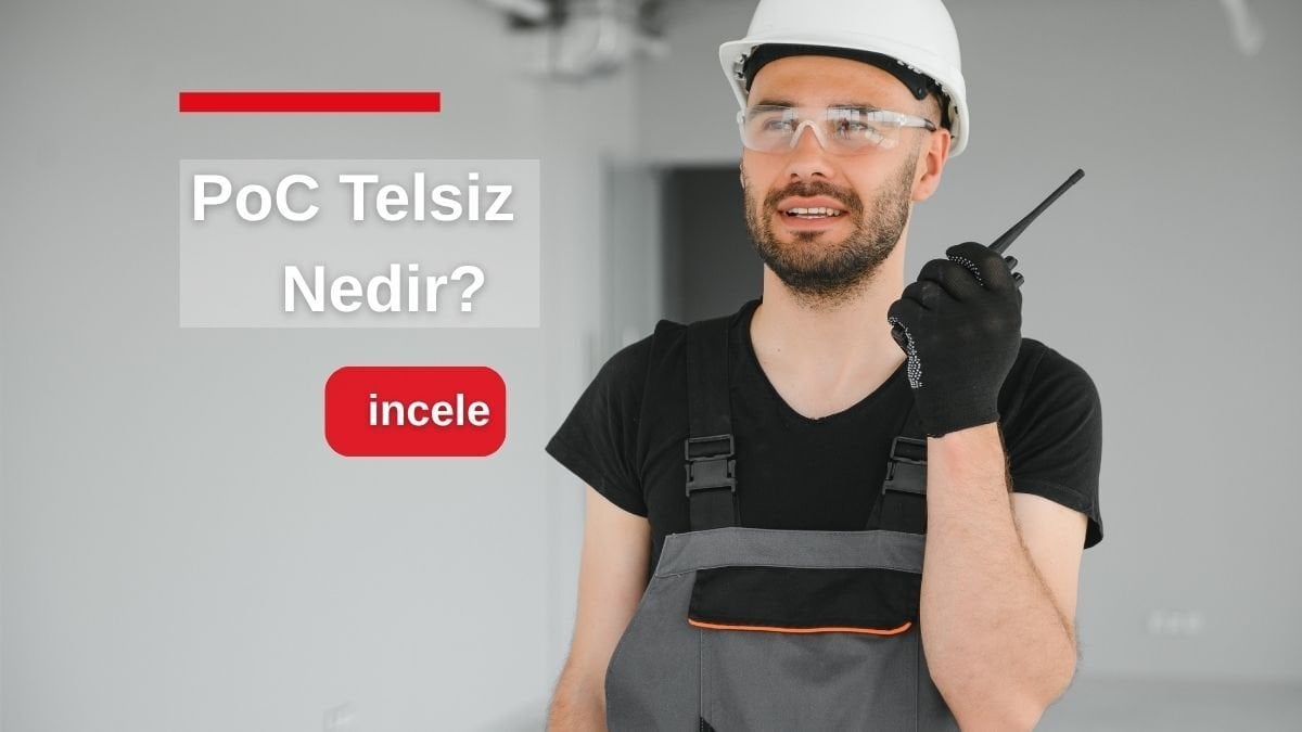 PoC Bas Konuş Sistemleri Nedir? Hangi İşletmeler İçin Uygundur?