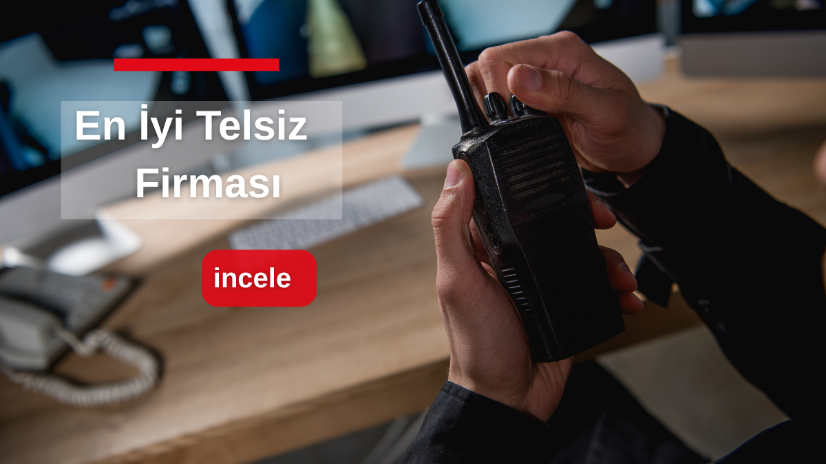 En İyi Telsiz Firması Hangisi? 2026 Satın Alma Rehberi