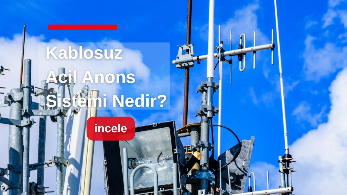 Kablosuz Acil Anons Sistemi Nasıl Seçilir? Paket İçeriği, Adet ve Fiyat Rehberi (2026)