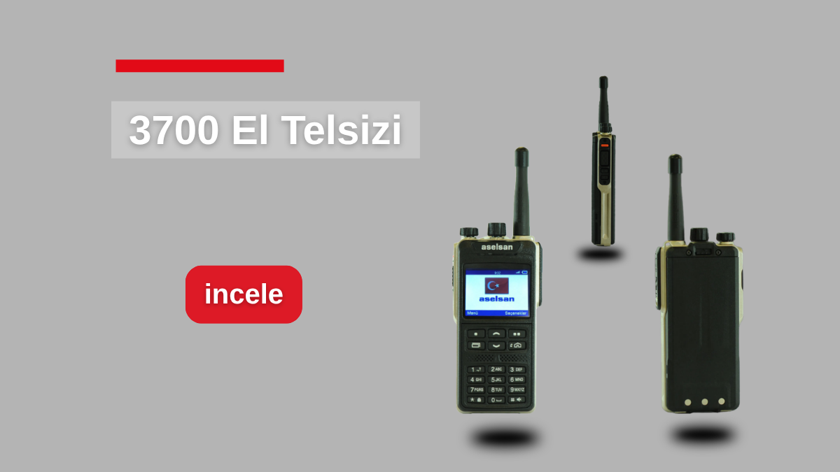 3700 El Telsizi Satın Alma Rehberi: Temin Koşulları, Fiyat ve Uygun Modeller