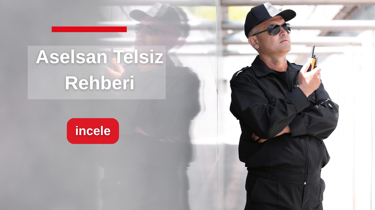 Aselsan Telsiz Satın Alma Rehberi 2026: Model, Paket ve Bütçe Seçimi